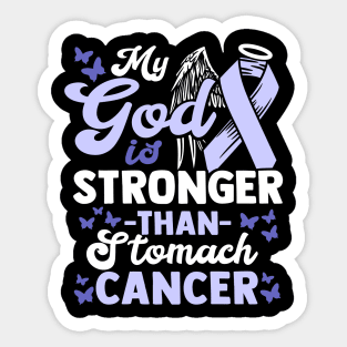 My God is stronger than Stomach Cancer - Awareness Sticker
